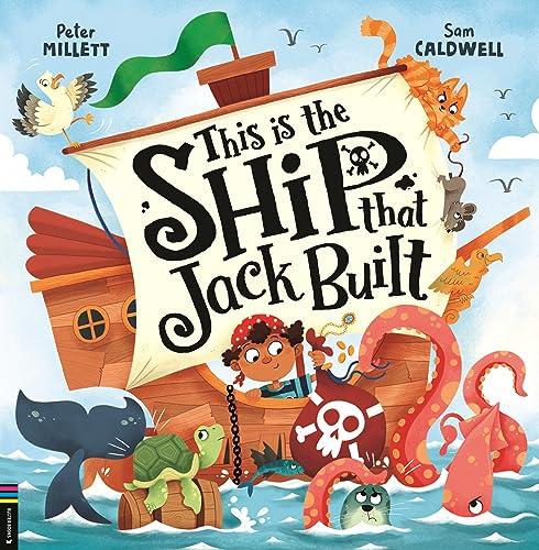 This Is the Ship That Jack Built
