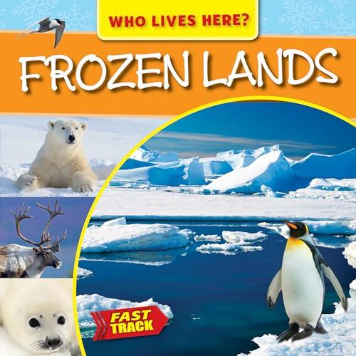 Frozen Lands (Who Lives Here?)