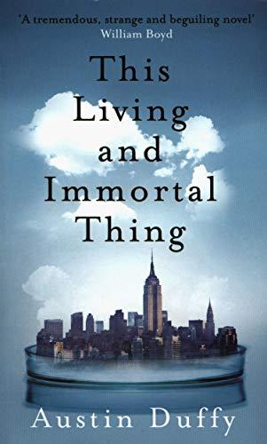 This Living and Immortal Thing