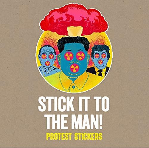 Stick it to the Man!: Protest Stickers