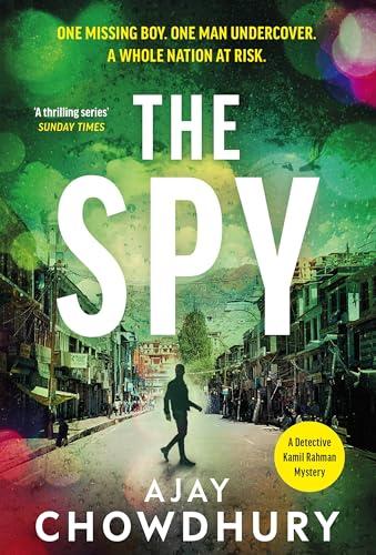 The Spy (Detective Kamil Rahman Mystery, Bk. 4)