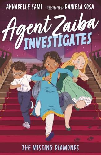 The Missing Diamonds (Agent Zaiba Investigates, Bk. 1)