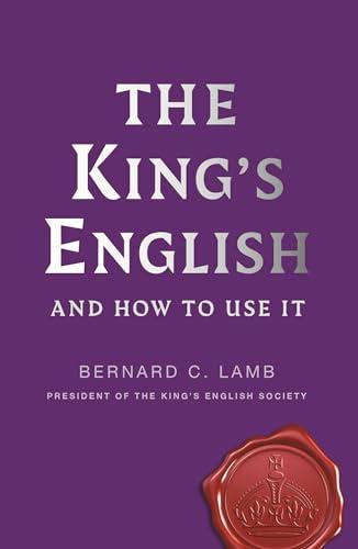 The King's English and How to Use It