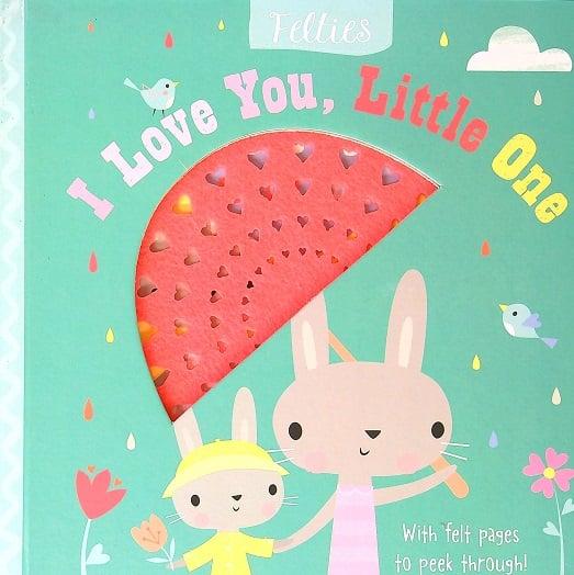 I Love You, Little One (Felties)