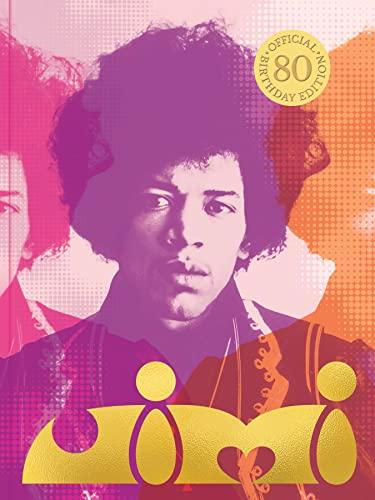 Jimi: The Official 80th Birthday Anniversary Edition