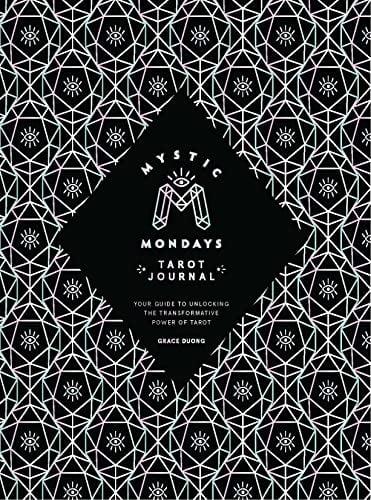 Mystic Mondays Tarot Journal: Your Guide to Unlocking the Transformative Power of Tarot