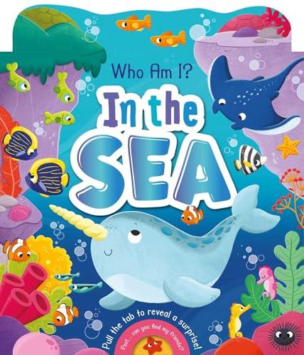 In the Sea: With Sliding Tabs (Who Am I?)