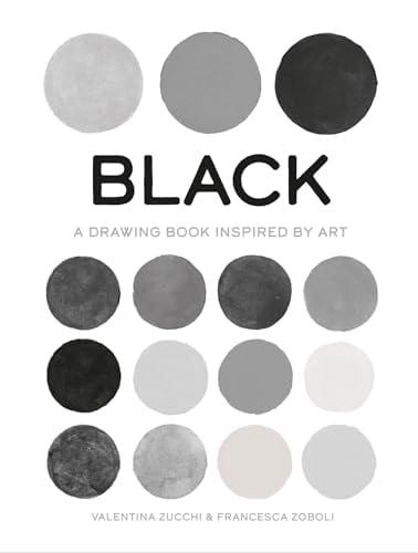 Black: A Drawing Book Inspired by Art (True Color)