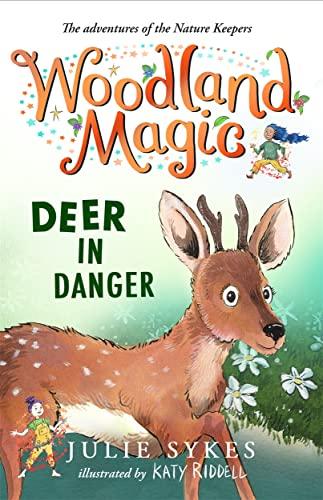 Deer in Danger (Woodland Magic, Bk. 2)