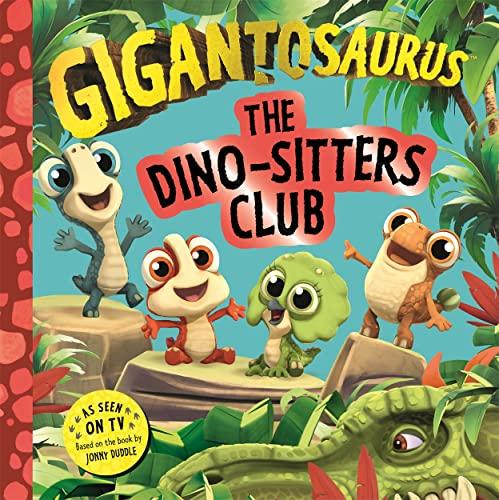 The Dino-Sitters Club (Gigantosaurus)