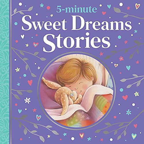 5-Minute Sweet Dreams Stories (5-Minute Tales Treasury)