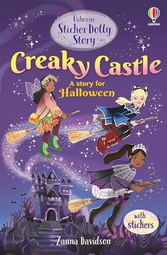 Creaky Castle: A Story for Halloween (Sticker Dolly Story)