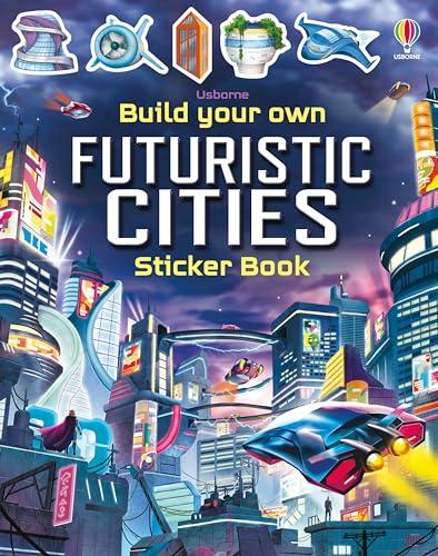 Futuristic Cities (Build Your Own Sticker Book)