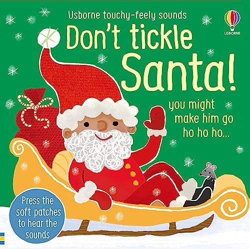 Don't Tickle Santa (Don't Tickle Touchy-Feely Sound Books)