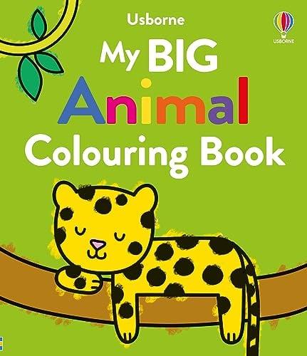 My Big Animal Colouring Book.
