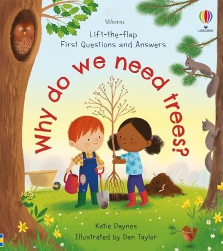 Why Do We Need Trees? (First Questions and Answers)