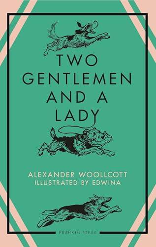 Two Gentlemen and a Lady