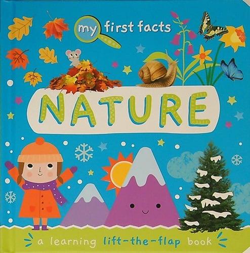 Nature: A Learning Lift-the-Flap Book (My First Facts)