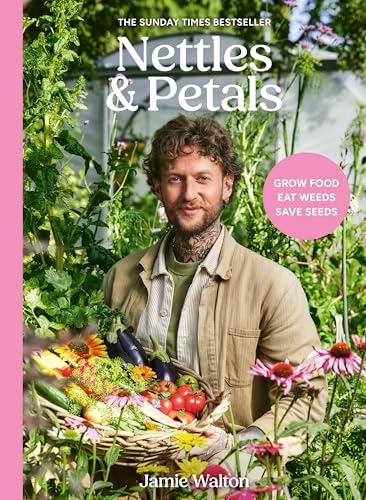 Nettles & Petals: Grow Food. Eat Weeds. Save Seeds.