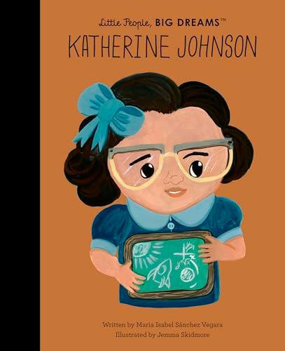 Katherine Johnson (Little People, Big Dreams)
