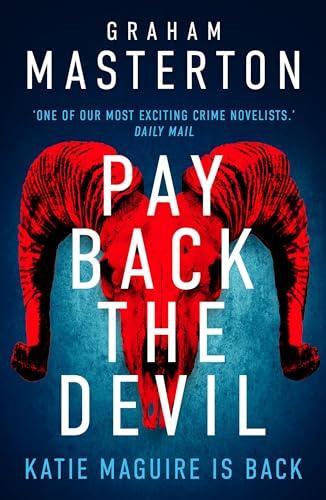 Pay Back The Devil (Katie Maguire, Bk. 12)