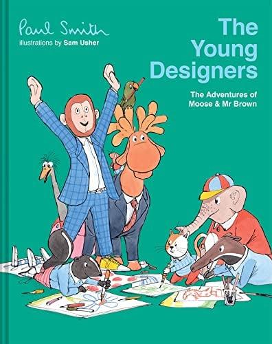 The Young Designers (The Adventures of Moose & Mr. Brown, Bk. 2)