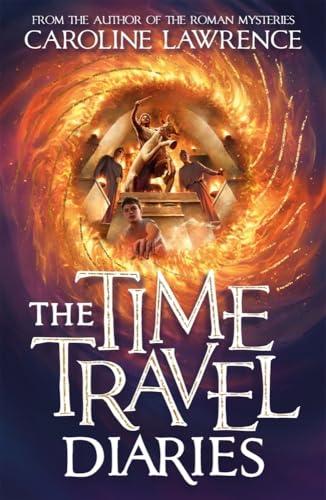 The Time Travel Diaries (Bk. 1)