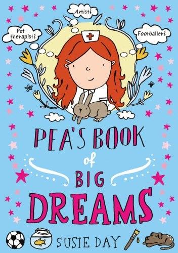 Pea's Book of Big Dreams (Life of Pea, Bk. 2)