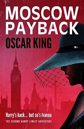 Moscow Payback (Harry Linley Adventure, Bk. 2)
