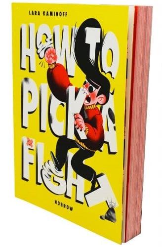How to Pick a Fight