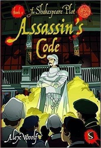 Assassin's Code (The Shakespeare Plot, Bk. 1)