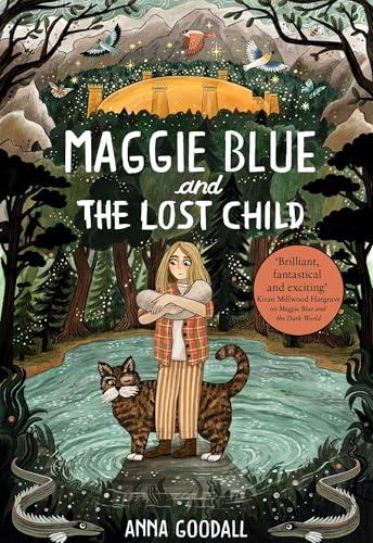 Maggie Blue and the Lost Child (Maggie Blue and the Dark World Trilogy, Bk. 3)
