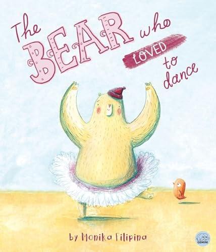 The Bear Who Loved to Dance