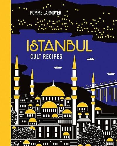 Istanbul Cult Recipes
