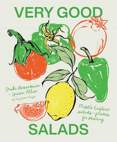 Very Good Salads: Middle Eastern Salads & Plates for Sharing