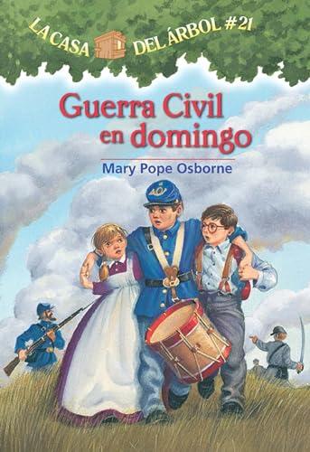 Guerra Civil En Domingo (La Casa Del Arbol, Bk. 21)
