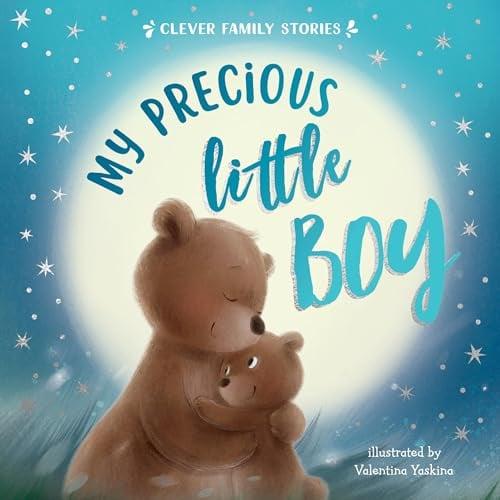 My Precious Little Boy (Clever Family Stories)