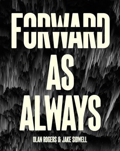 Forward As Always