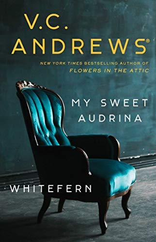 My Sweet Audrina/Whitefern