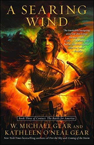 A Searing Wind (Contact: The Battle for America, Bk. 3)