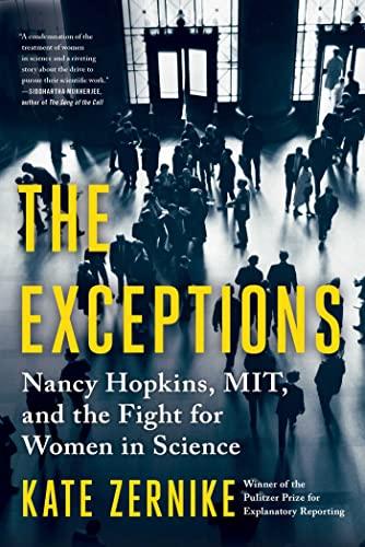 The Exceptions: Nancy Hopkins, MIT, and the Fight for Women in Science