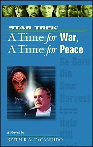 A Time for War, A Time for Peace (Star Trek, Bk. 9)