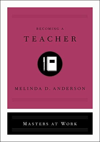 Becoming a Teacher (Masters at Work)