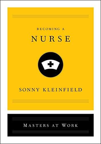 Becoming a Nurse (Masters at Work)