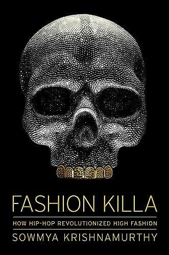 Fashion Killa: How Hip-Hop Revolutionized High Fashion