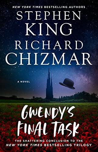Gwendy's Final Task (Gwendy's Button Box Trilogy, Bk. 3)