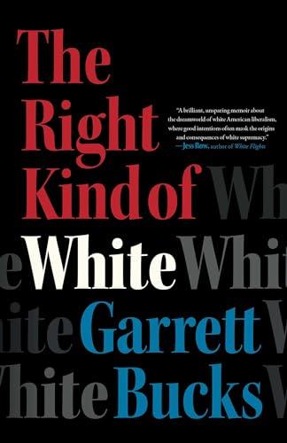 The Right Kind of White