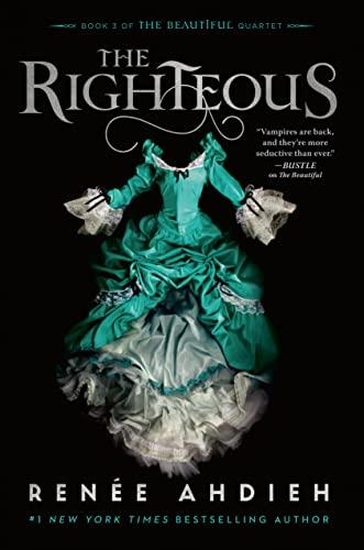 The Righteous (The Beautiful Quartet, Bk. 3)
