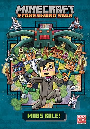 Mobs Rule! (Minecraft: Stonesword Saga, Bk. 2)