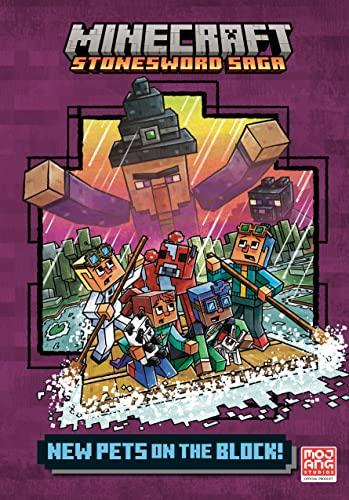 New Pets on the Block! (Minecraft Stonesword Saga, Bk. 3)